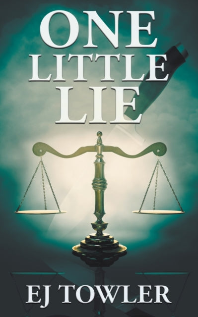 Book cover of: One Little Lie. By: Ej Towler