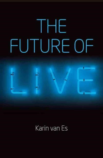 Book cover of: Future of Live. By: Karin van Es