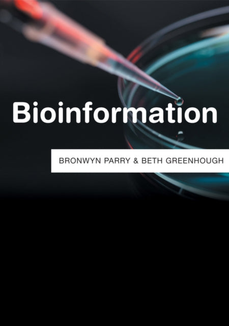 Book cover of: Bioinformation. By: Bronwyn Parry