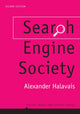 Book cover of: Search Engine Society. By: Alexander Halavais