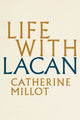 Book cover of: Life With Lacan