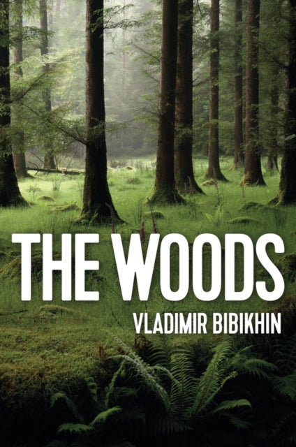 Book cover of: Woods. By: Vladimir Bibikhin