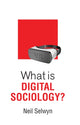 Mis on digitaalne sotsioloogia?