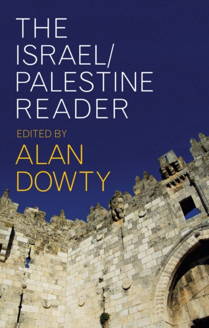 Book cover of: Israel/Palestine Reader. By: Alan Dowty