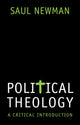 Book cover of: Political Theology. By: Saul Newman