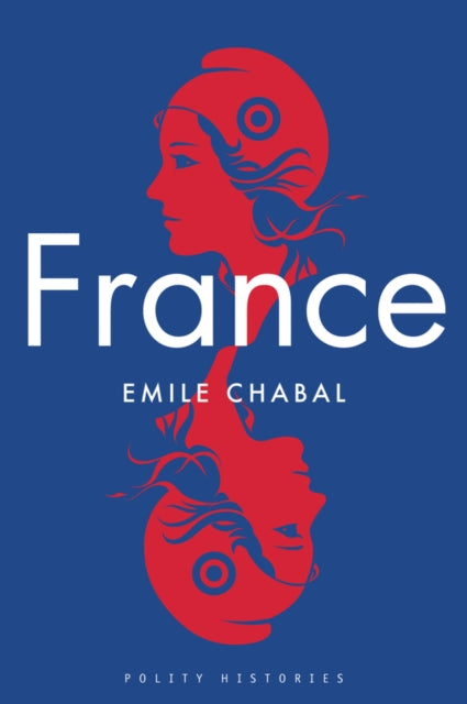 Book cover of: France. By: Emile Chabal