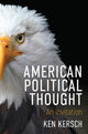 Book cover of: American Political Thought. By: Ken Kersch