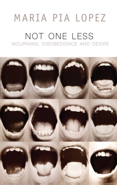 Book cover of: Not One Less. By: Maria Pia Lopez