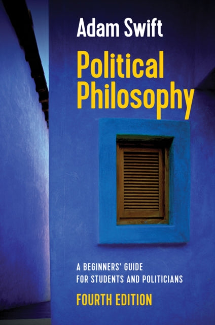 Book cover of: Political Philosophy. By: Adam Swift