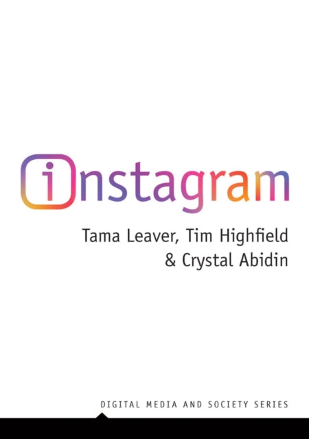 Book cover of: Instagram. By: Tama Leaver