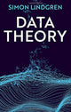 Book cover of: Data Theory. By: Simon Lindgren