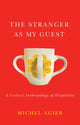 Book cover of: Stranger as My Guest. By: Michel Agier