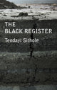 Book cover of: Black Register. By: Tendayi Sithole