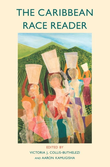 Book cover of: Caribbean Race Reader. By: Victoria Collis-Buthelezi