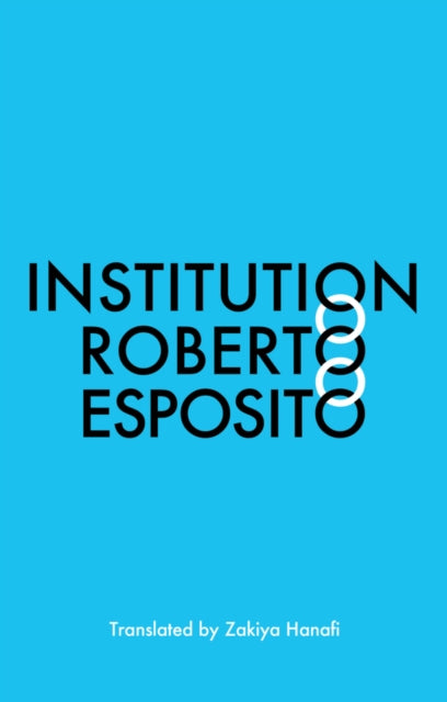Book cover of: Institution. By: Roberto Esposito