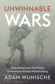 Book cover of: Unwinnable Wars. By: Adam Wunische