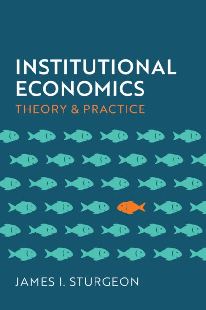 Book cover of: Institutional Economics. By: James I. Sturgeon