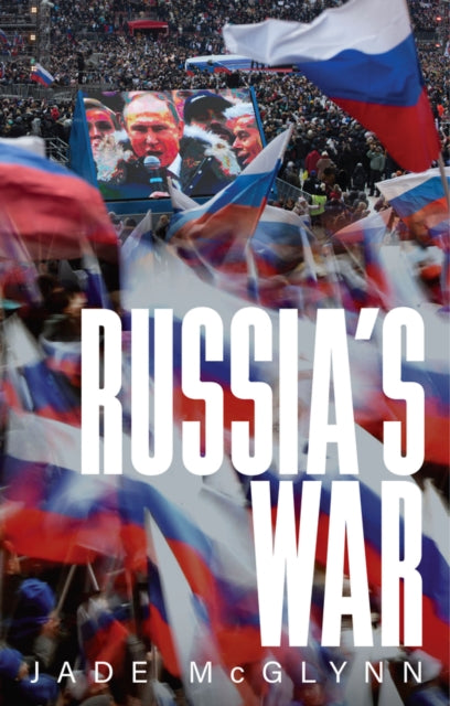 Book cover of: Russia's War. By: McGlynn