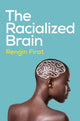 Book cover of: Racialized Brain