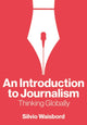Book cover of: Introduction to Journalism. By: Silvio Waisbord