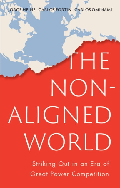 Book cover of: Non-Aligned World. By: Jorge Heine