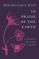Book cover of: In Praise of the Earth