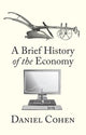 Brief History of the Economy 9781509568307 COHEN, DANIEL