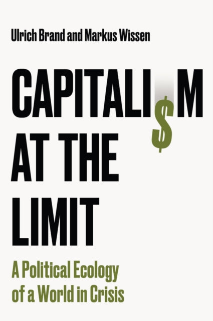 Book cover of: Capitalism at the Limit