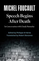 Speech Begins After Death