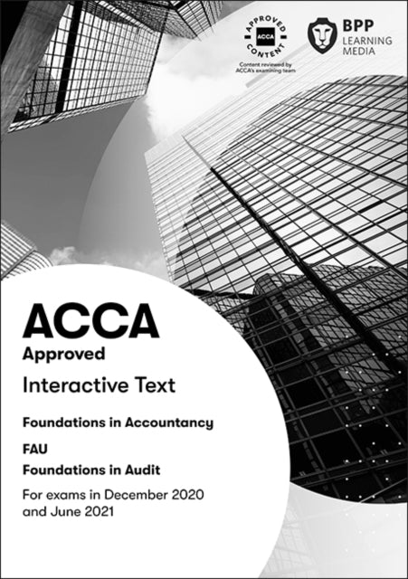Book cover of: FIA Foundations in Audit (International) FAU INT. By: BPP Learning Media