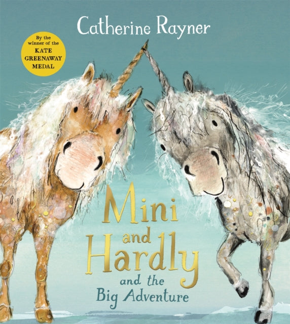 Book cover of: Mini and Hardly and the Big Adventure. By: Catherine Rayner