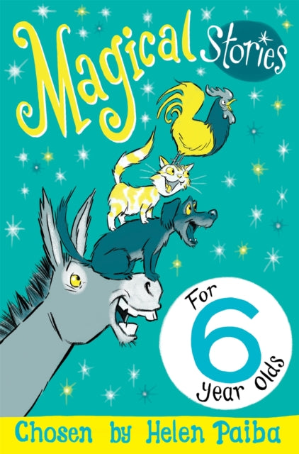Book cover of: Magical Stories for 6 year olds