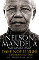 Book cover of: Dare Not Linger. By: Nelson Mandela