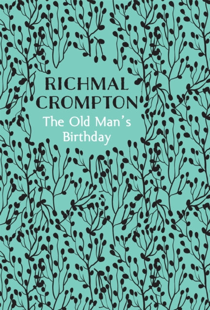 Book cover of: Old Man's Birthday. By: Richmal Crompton