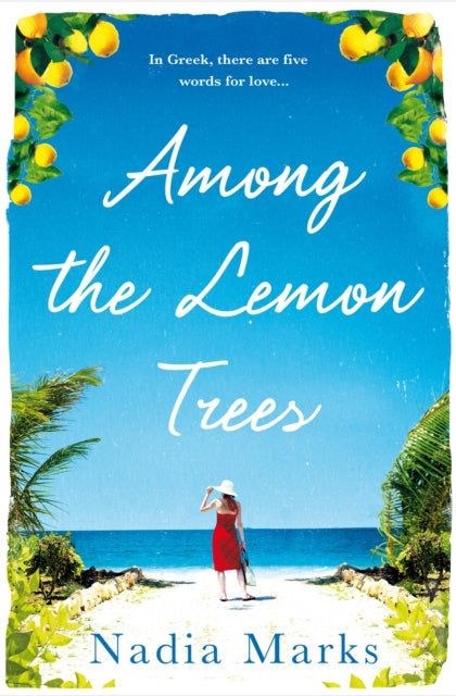 Book cover of: Among the Lemon Trees. By: Nadia Marks