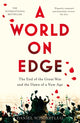 Book cover of: A World on Edge. By: Daniel Schönpflug