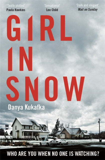 Book cover of: Girl in Snow. By: Danya Kukafka