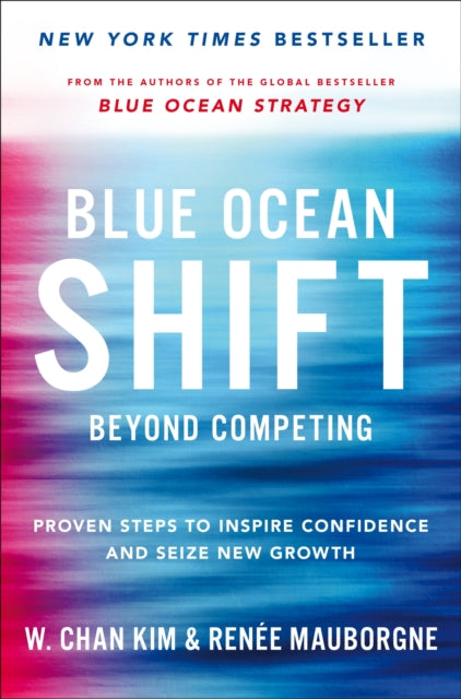 Book cover of: Blue Ocean Shift. By: Renée Mauborgne