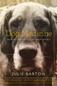 Book cover of: Dog Medicine. By: Julie Barton
