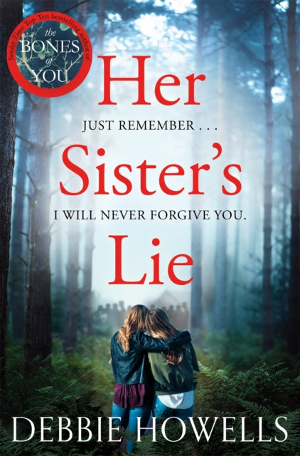 Book cover of: Her Sister's Lie. By: Debbie Howells