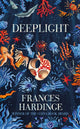 Book cover of: Deeplight. By: Frances Hardinge