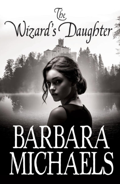 Book cover of: Wizard's Daughter. By: Barbara Michaels