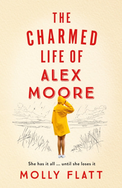 Book cover of: Charmed Life of Alex Moore. By: Molly Flatt