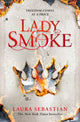 Book cover of: Lady Smoke. By: Laura Sebastian