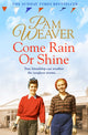 Book cover of: Come Rain or Shine. By: Pam Weaver