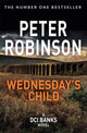 Book cover of: Wednesday's Child. By: Robinson, Peter
