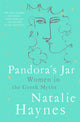 Pandora's Jar, Women in the Greek Myths 9781509873142 Natalie Haynes
