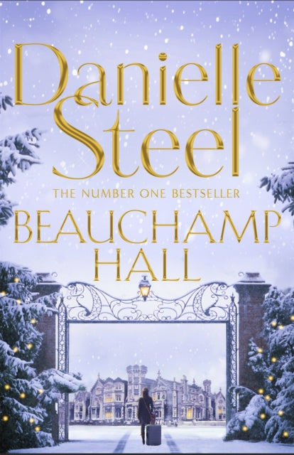 Book cover of: Beauchamp Hall. By: Danielle Steel