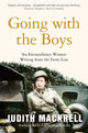 Book cover of: Going with the Boys. By: Judith Mackrell