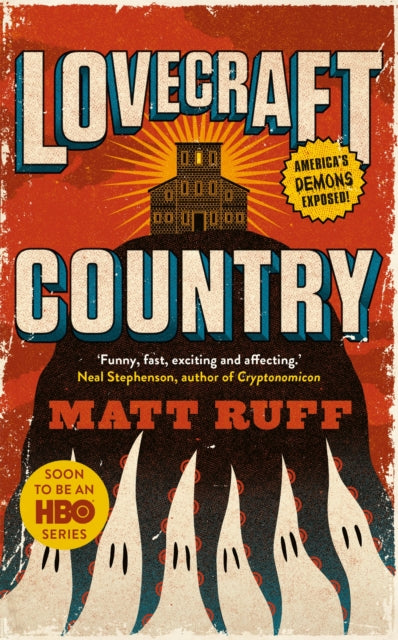 Lovecraft Country 9781509883356 Matt Ruff